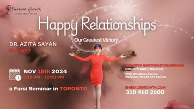 Dr. Azita Sayan: “Happy Relationships – Our Greatest Victory”