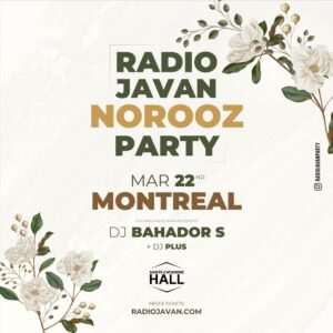 Radio Javan Norooz Party in Montreal