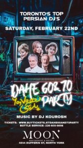 Dahe 60 and 70 Party with Toronto's Top Persian DJ's