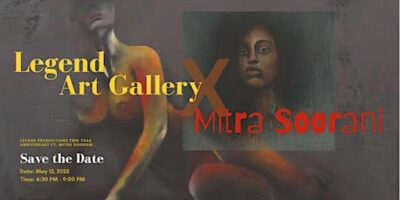 Legend Art Gallery Two Year Anniversary Featuring. Artist Mitra Soorani