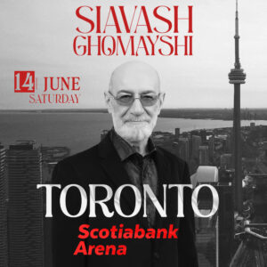 Siavash Ghomayshi Farewell Tour in Toronto