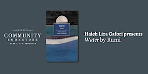 Translator Haleh Liza Gafori presents Water by Rumi