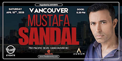 Legend MUSTAFA SANDAL – Vancouver Concert