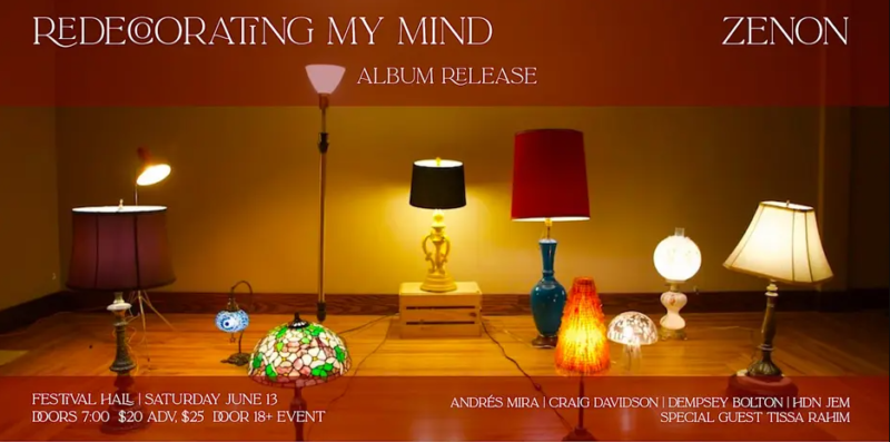 Redecorating My Mind – Album Release with ZENON+ | Calgary