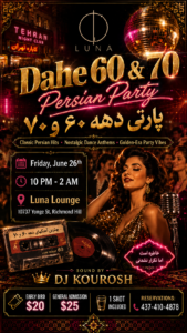 Dahe 60 & 70 Persian Party – Persian Night Toronto Luna