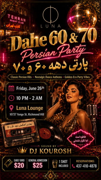 Dahe 60 & 70 Persian Party – Persian Night Toronto Luna